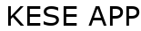 Kese App